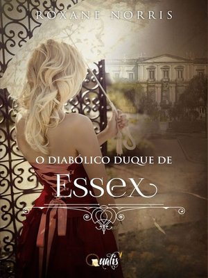 cover image of O diabólico Duque de Essex